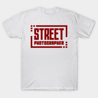 Street Photographer T-Shirt